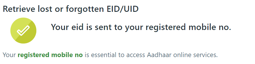 Retrieve lost / forgotten AADHAAR Card slip (EID); status.
