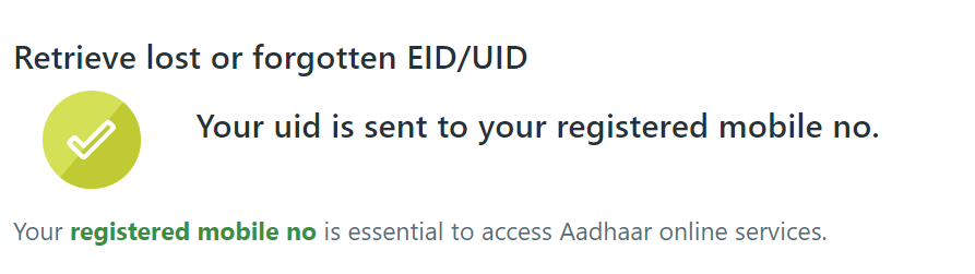 Retrieve lost / forgotten AADHAAR Card number; status.